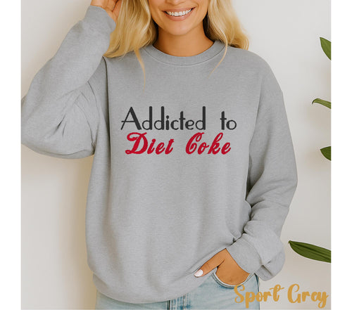 Addicted to Diet Coke Embroidered Sweatshirt – Cozy & Iconic
