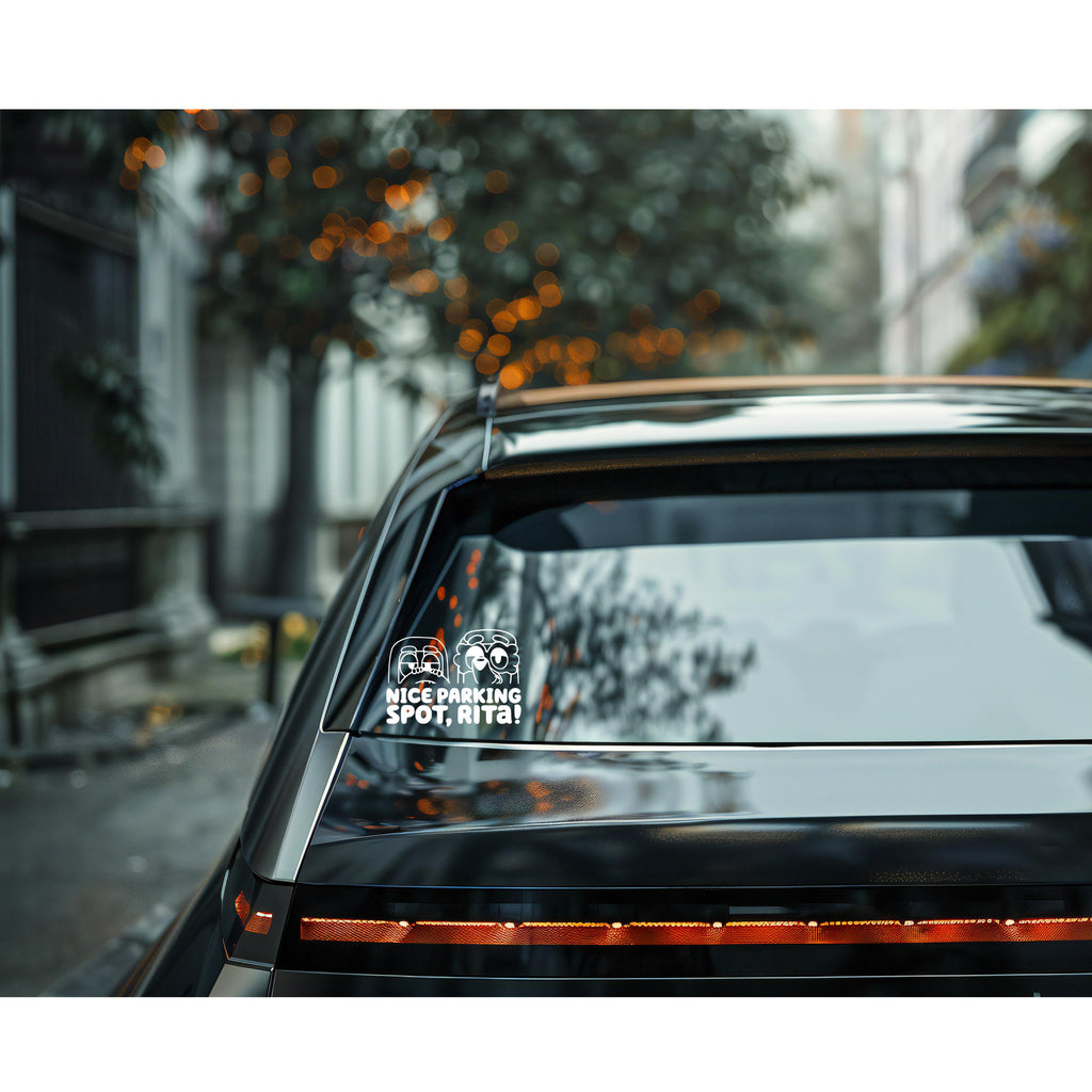 Nice Parking Spot, Rita! | Funny Car Decal